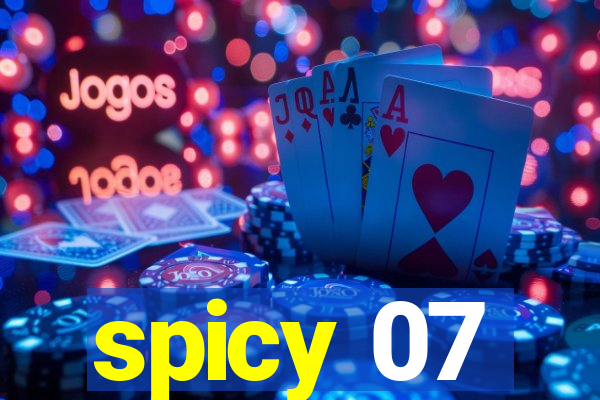 spicy 07